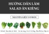 Cách làm salad cho chị em ăn kiêng mà vẫn no bụng