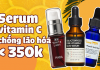 8 loại serum vitamin C ngừa da nám và chống lão hóa