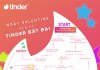 Thành viên Tinder chia sẻ mẹo sử dụng Tinder Khám Phá để #matchyourvibe dịp Valentine